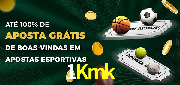 1Kmk Ate 100% de Aposta Gratis